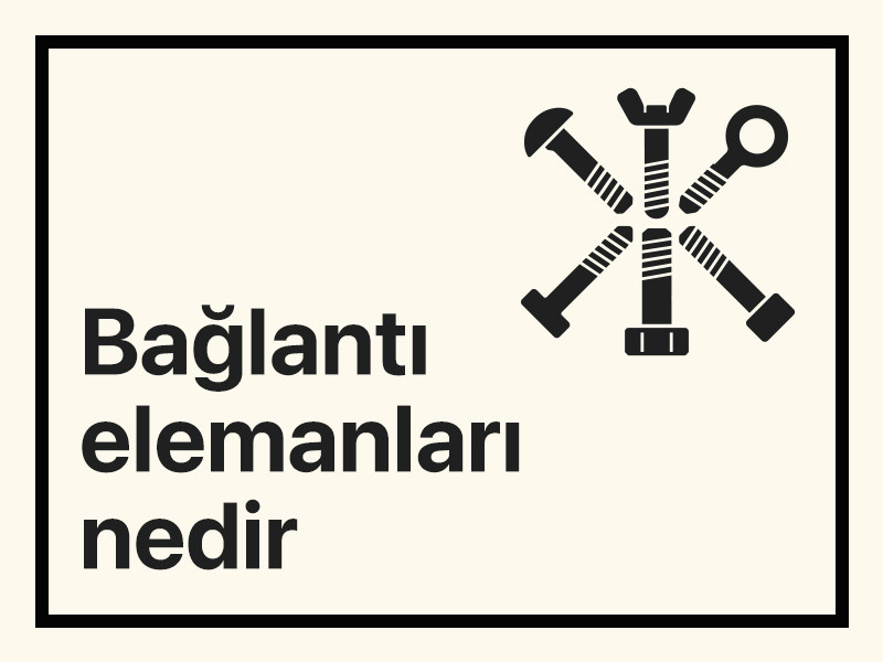 Endüstrideki Yeri ve Türkiye'deki Gelişimi